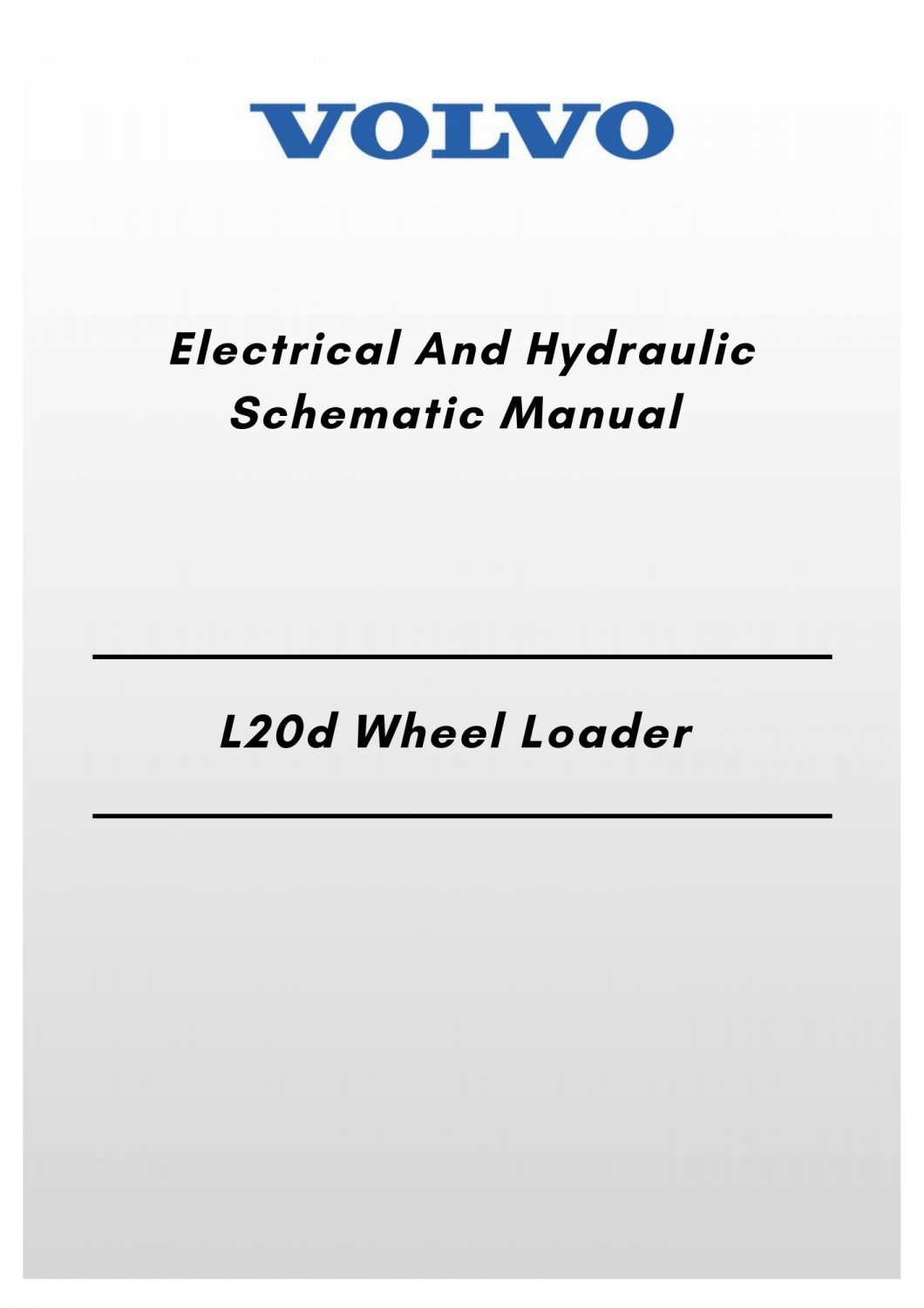Volvo L20d Wheel Loader Electrical And Hydraulic Schematic Manual