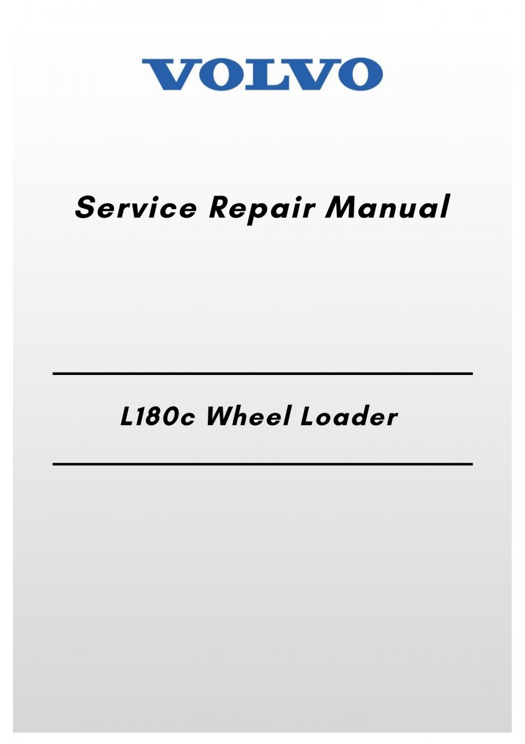 Volvo L180c Wheel Loader Service Repair Manual