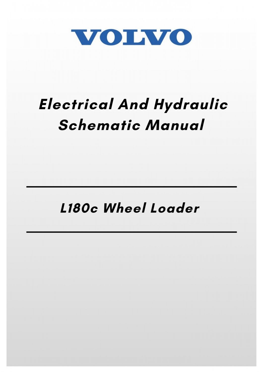 Volvo L180c Wheel Loader Electrical And Hydraulic Schematic Manual