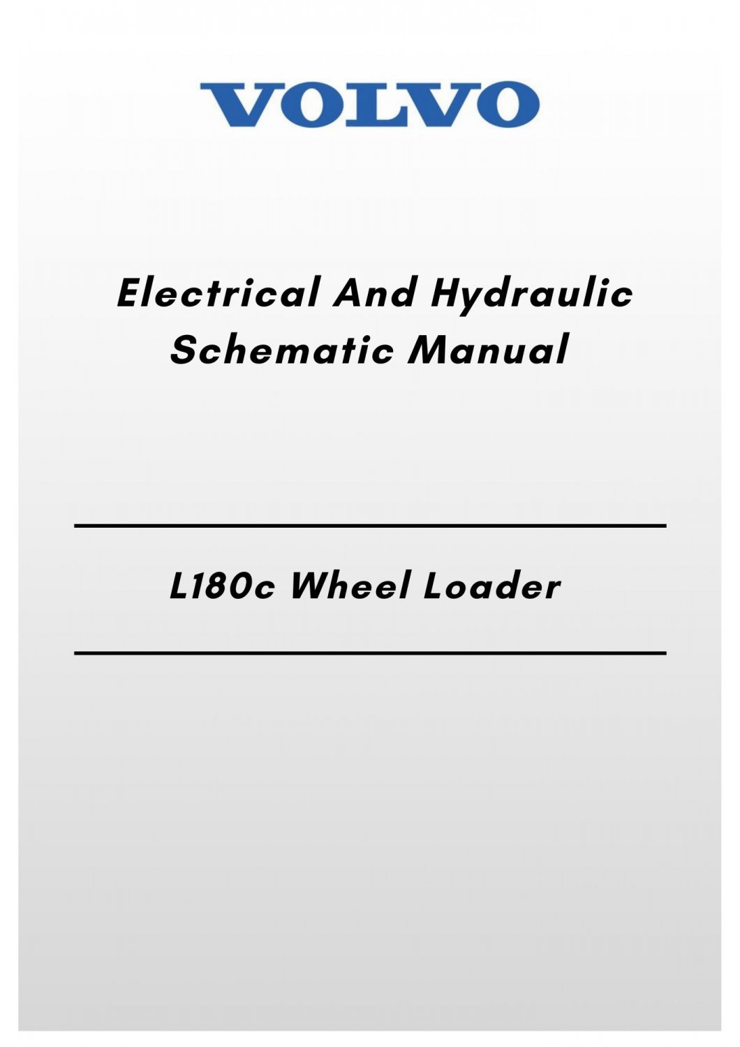 Volvo L180c Wheel Loader Electrical And Hydraulic Schematic Manual