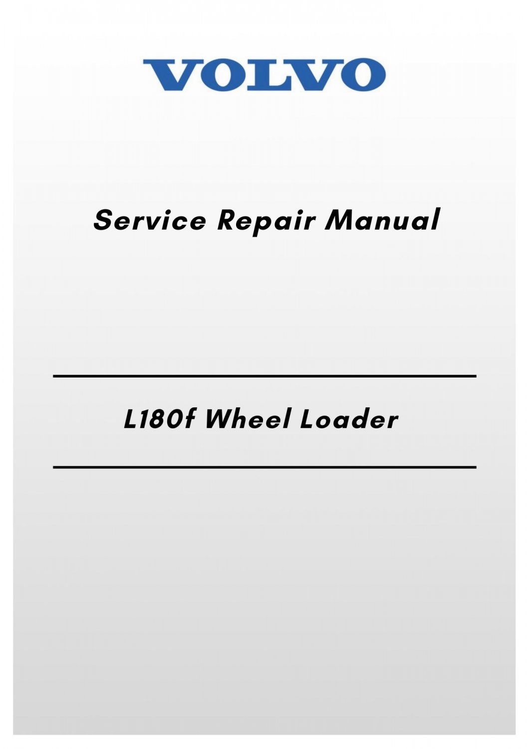 Volvo L180f Wheel Loader Service Repair Manual