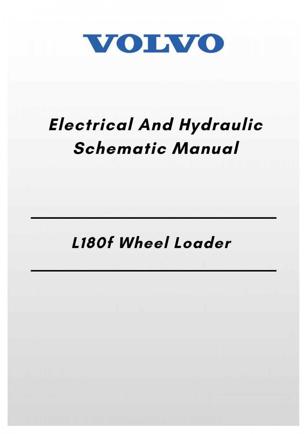 Volvo L180f Wheel Loader Electrical And Hydraulic Schematic Manual