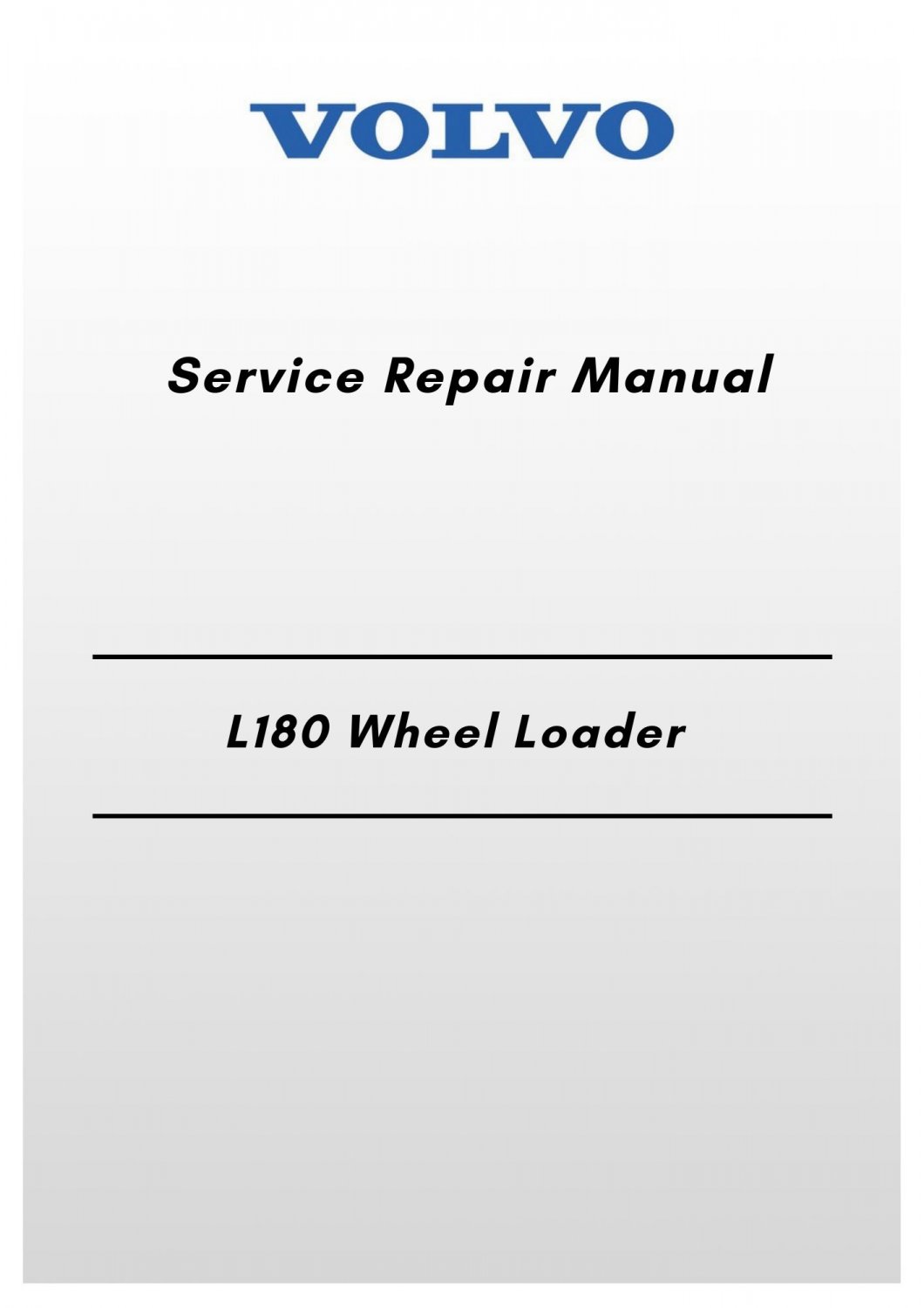 Volvo L180 Wheel Loader Service Repair Manual