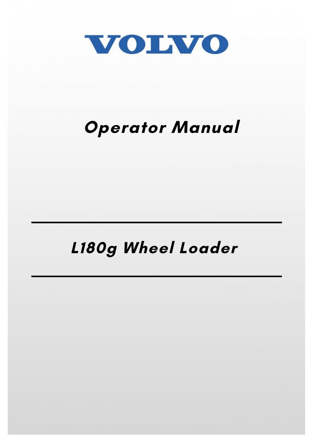 Volvo L180g Wheel Loader Operator Manual