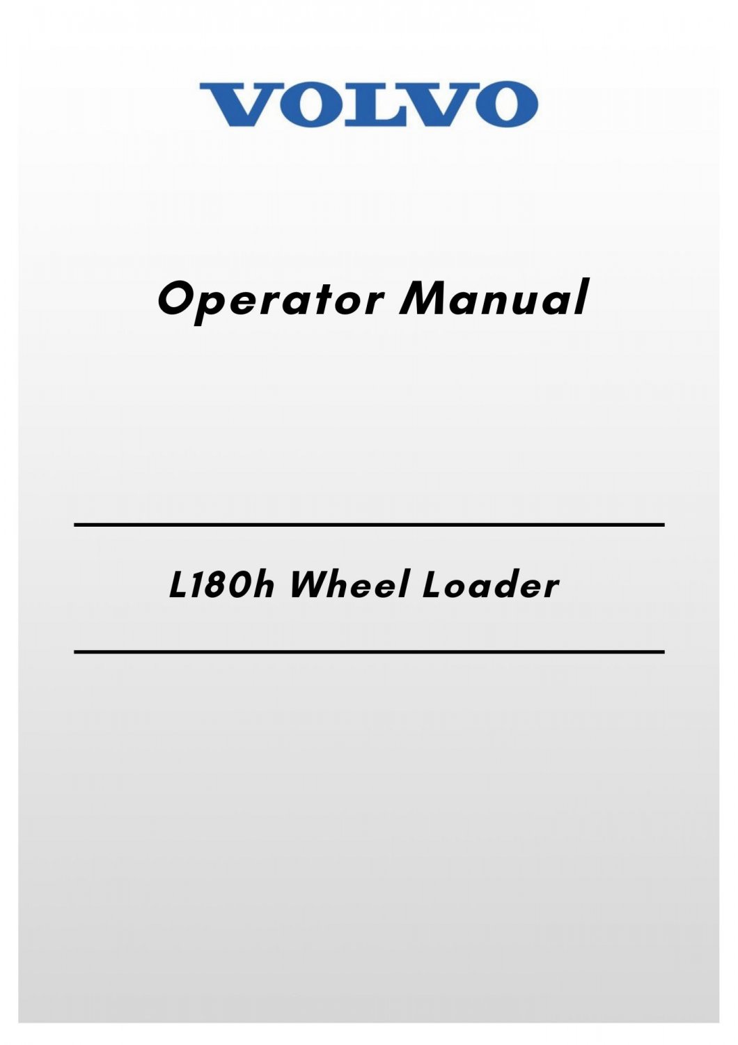 Volvo L180h Wheel Loader Operator Manual