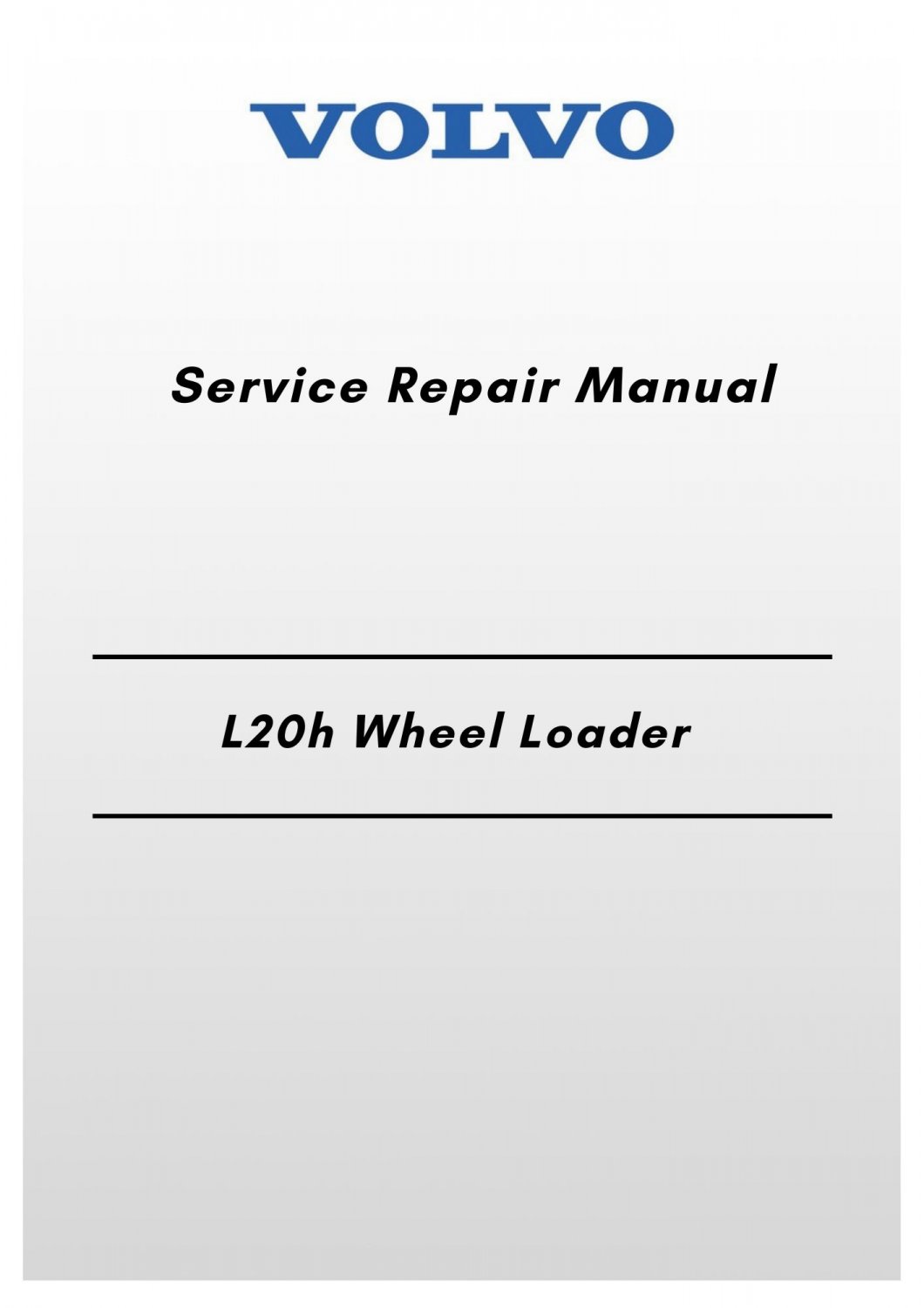 Volvo L20h Wheel Loader Service Repair Manual