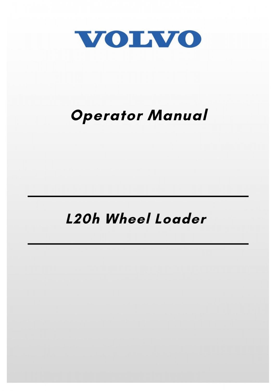 Volvo L20h Wheel Loader Operator Manual