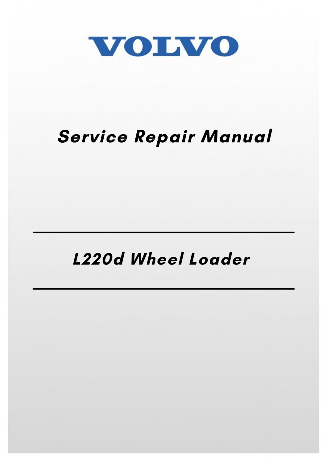 Volvo L220d Wheel Loader Service Repair Manual
