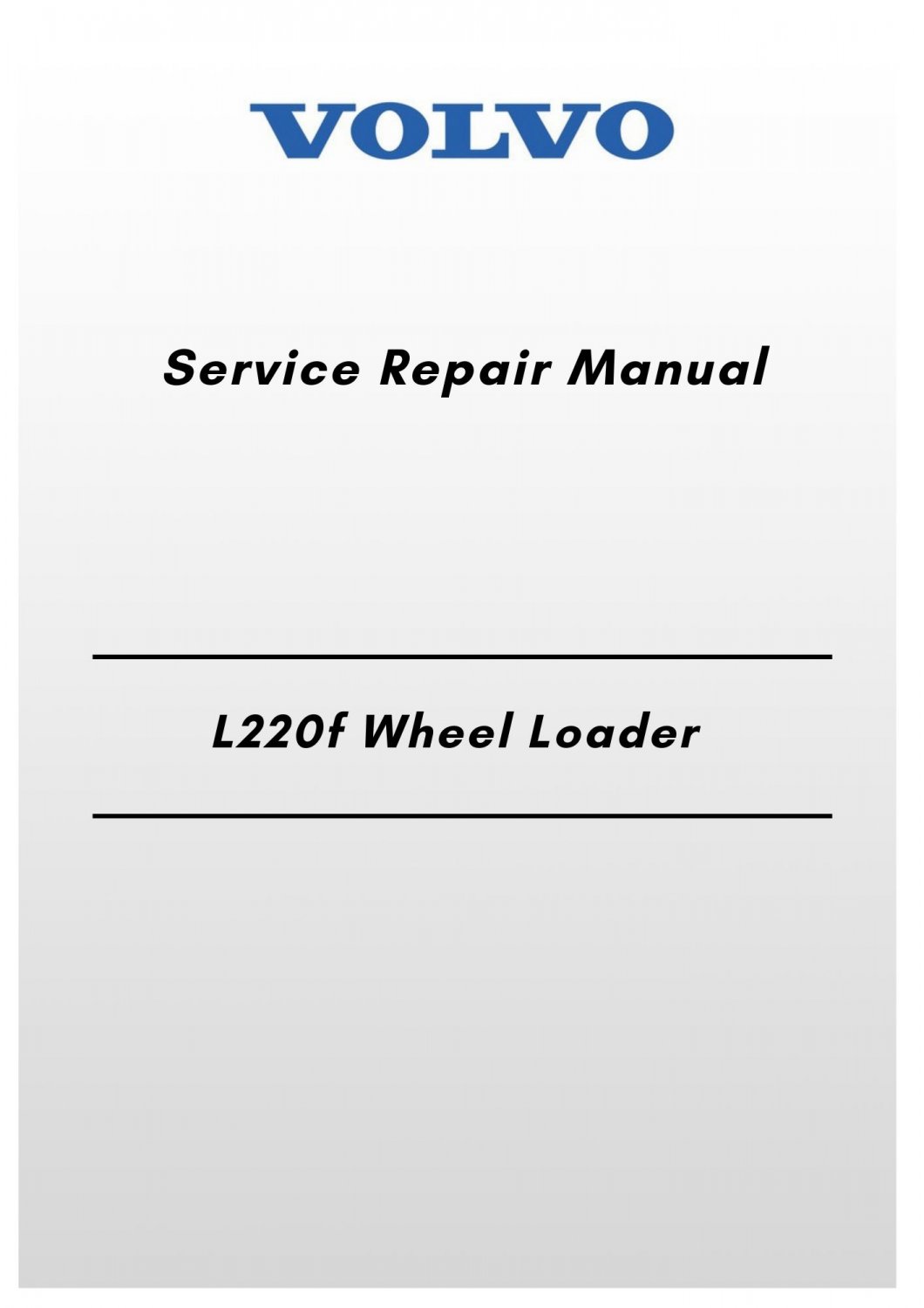 Volvo L220f Wheel Loader Service Repair Manual