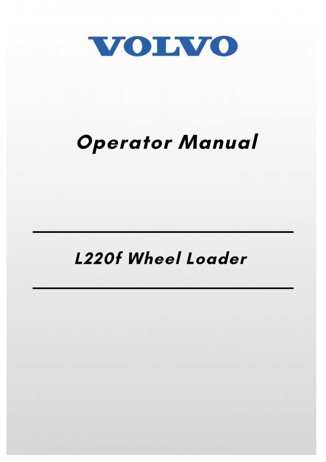 Volvo L220f Wheel Loader Operator Manual