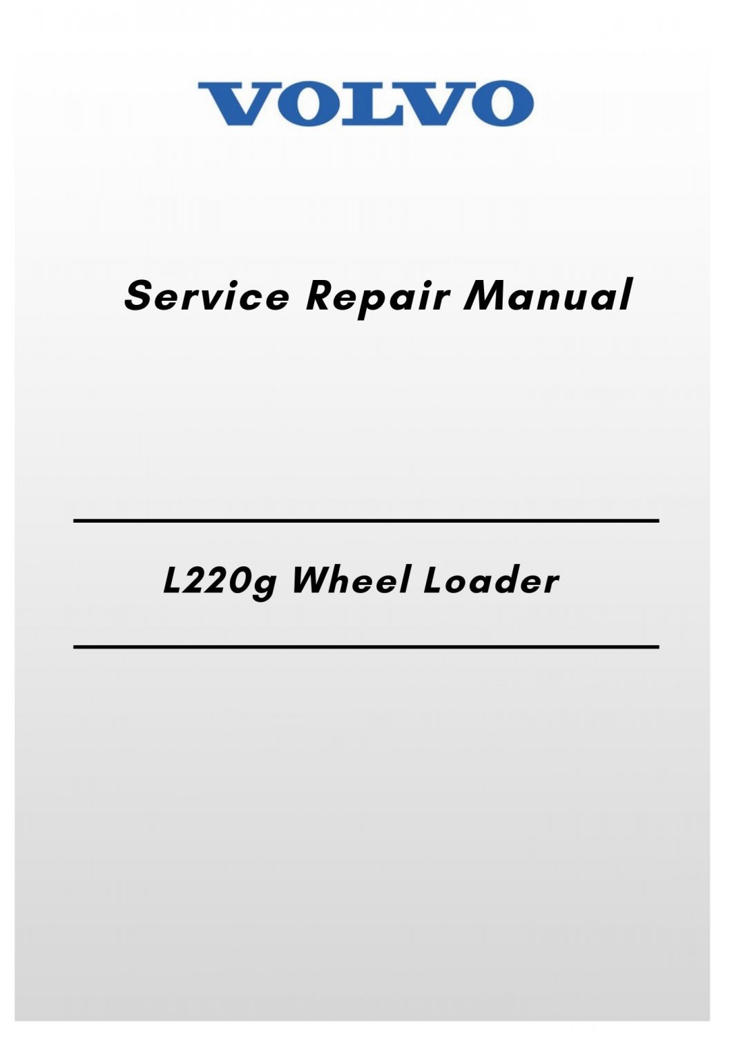 Volvo L220g Wheel Loader Service Repair Manual
