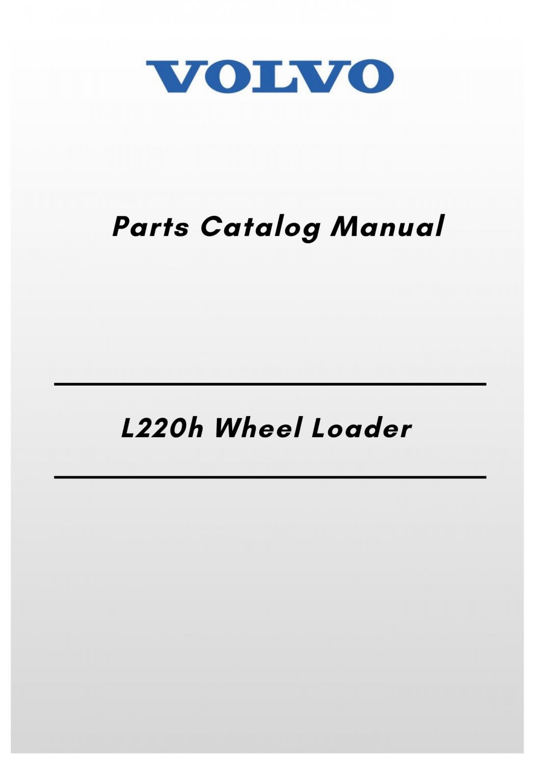 Volvo L220h Wheel Loader Parts Catalog Manual