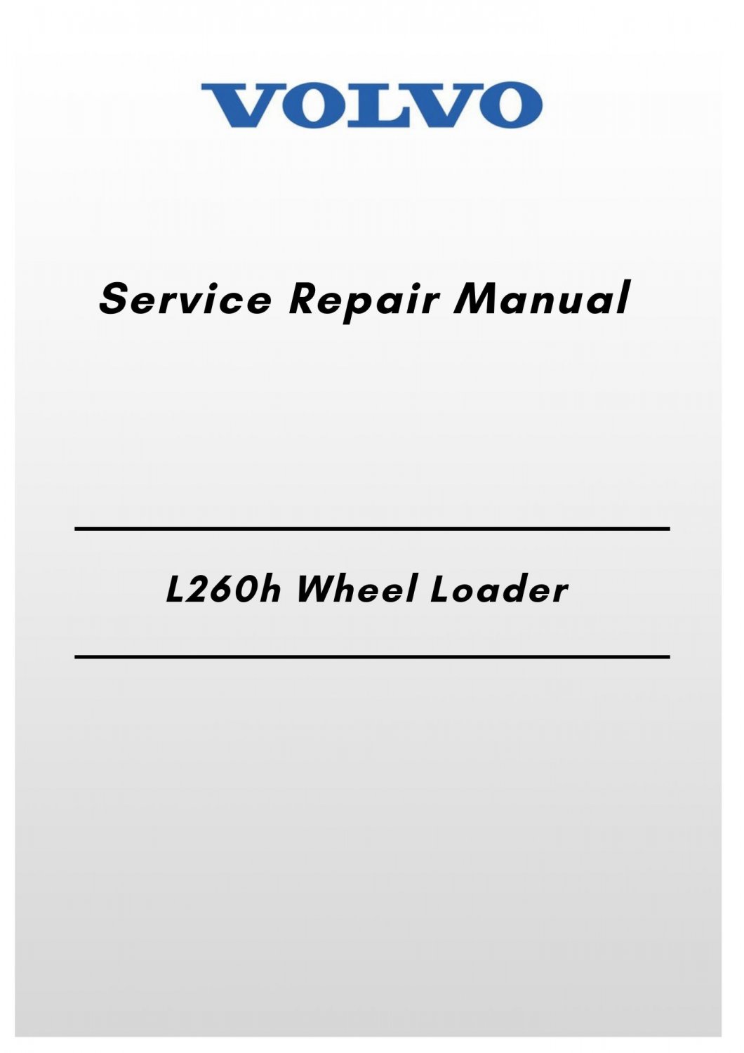 Volvo L260h Wheel Loader Service Repair Manual