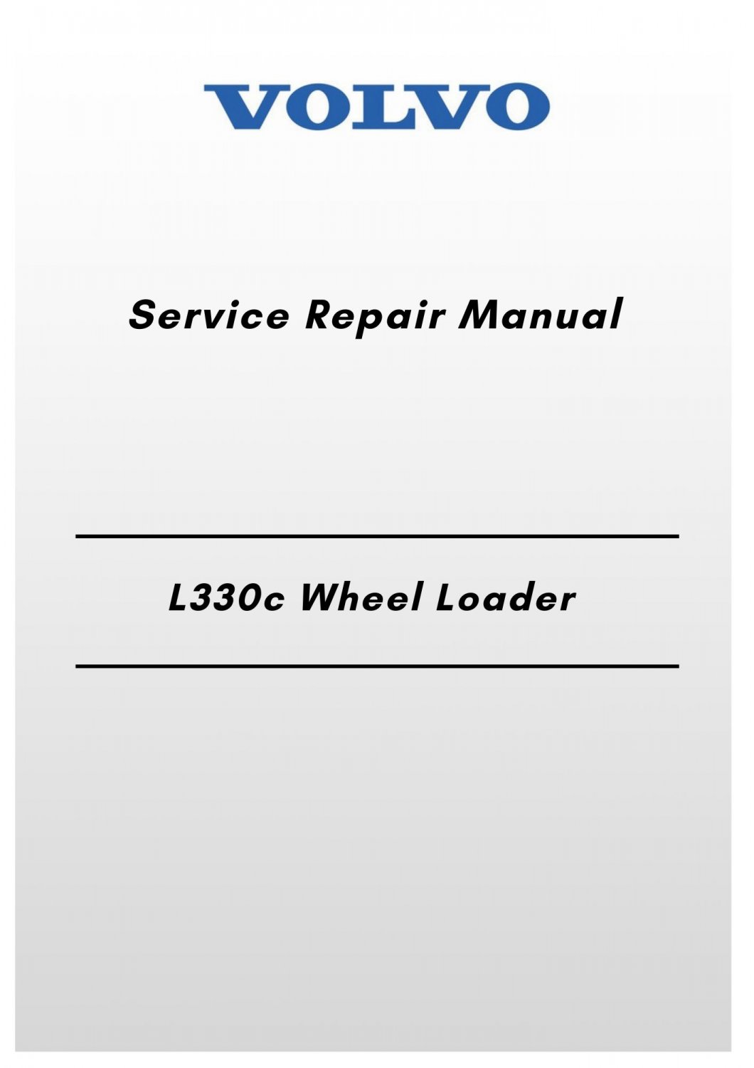 Volvo L330c Wheel Loader Service Repair Manual