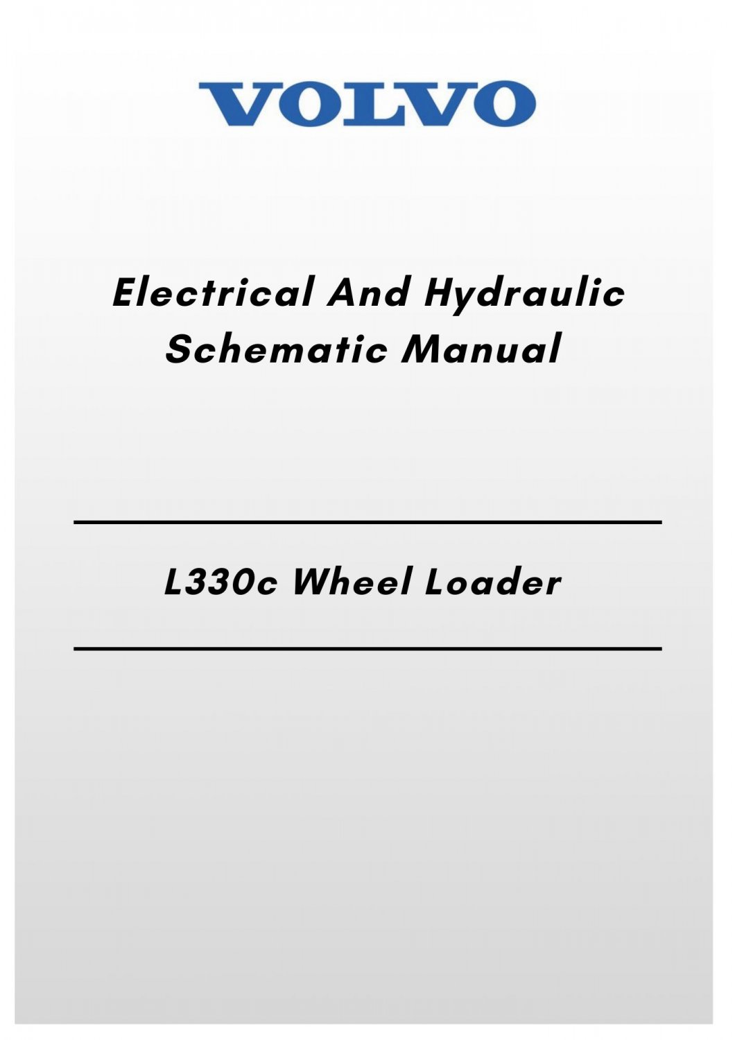 Volvo L330c Wheel Loader Electrical And Hydraulic Schematic Manual