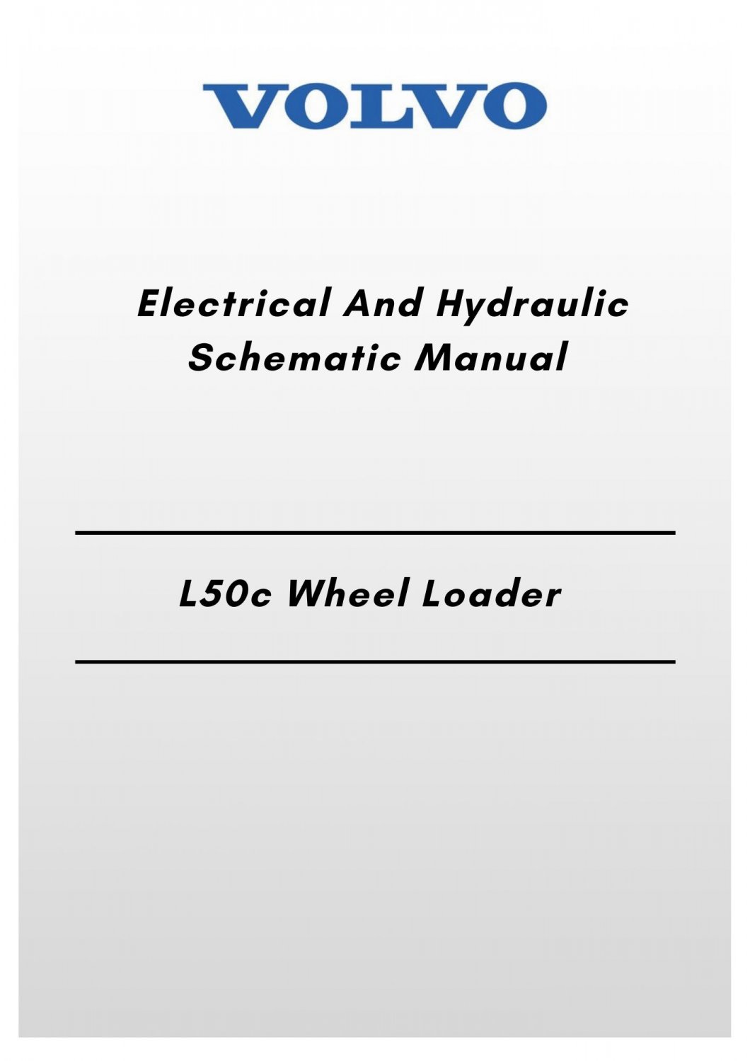 Volvo L50c Wheel Loader Electrical And Hydraulic Schematic Manual