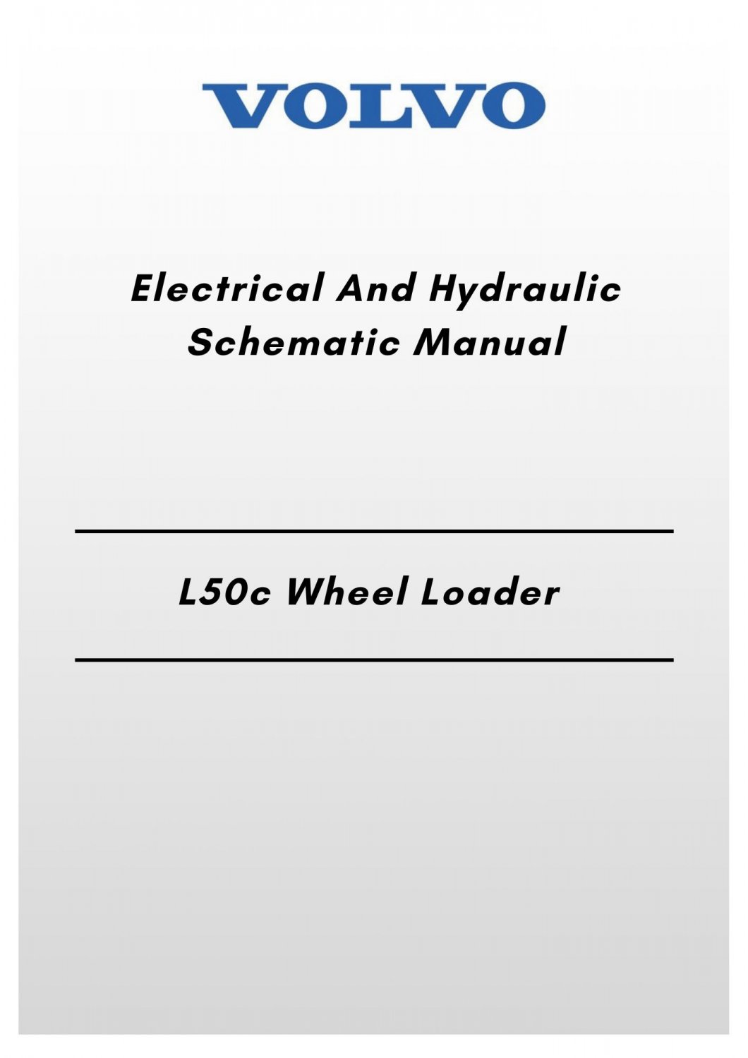 Volvo L50c Wheel Loader Electrical And Hydraulic Schematic Manual