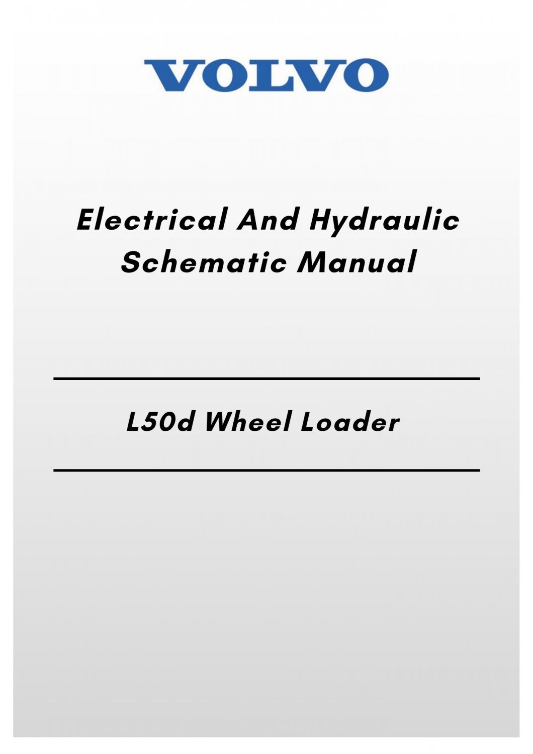 Volvo L50d Wheel Loader Electrical And Hydraulic Schematic Manual