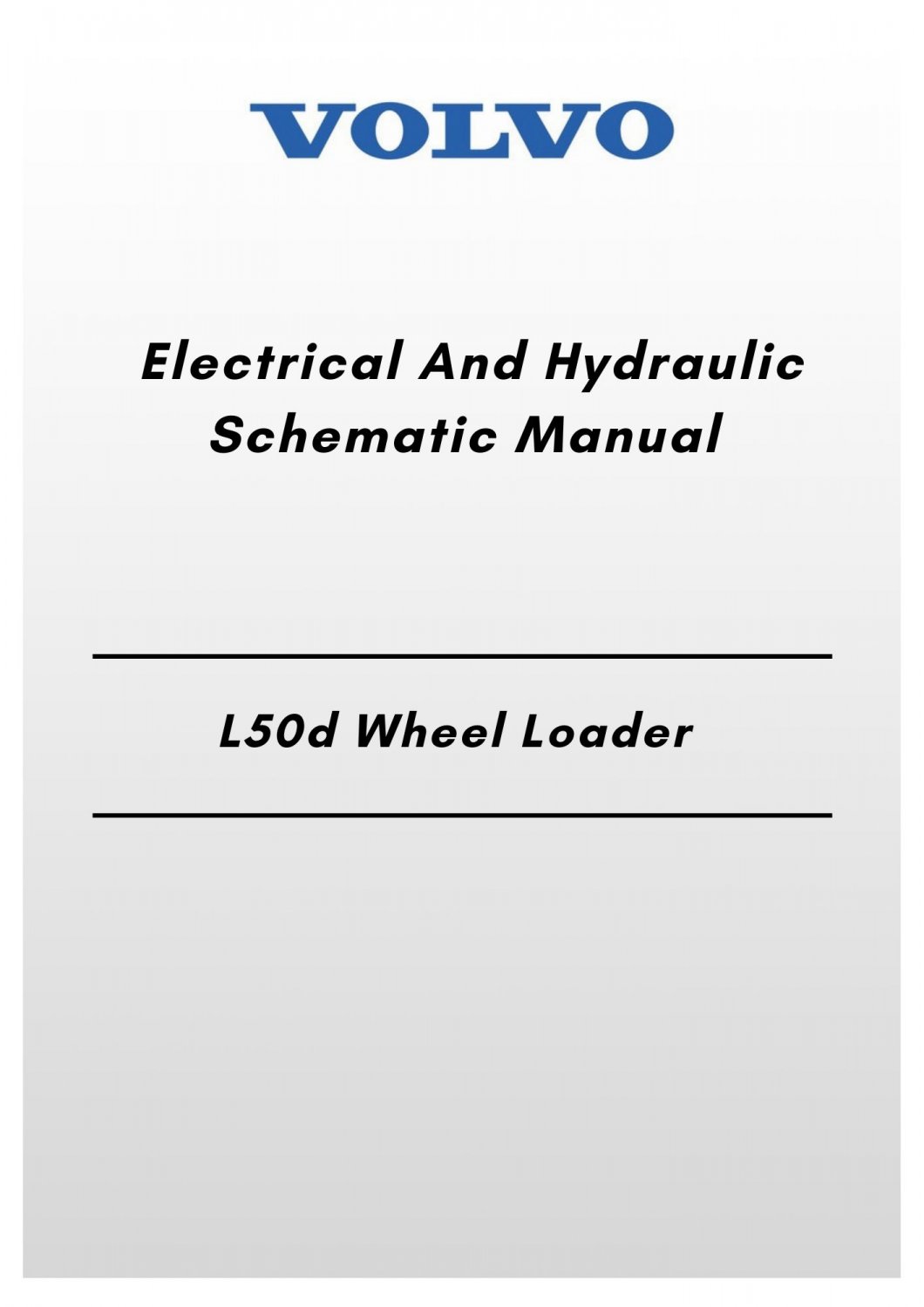 Volvo L50d Wheel Loader Electrical And Hydraulic Schematic Manual