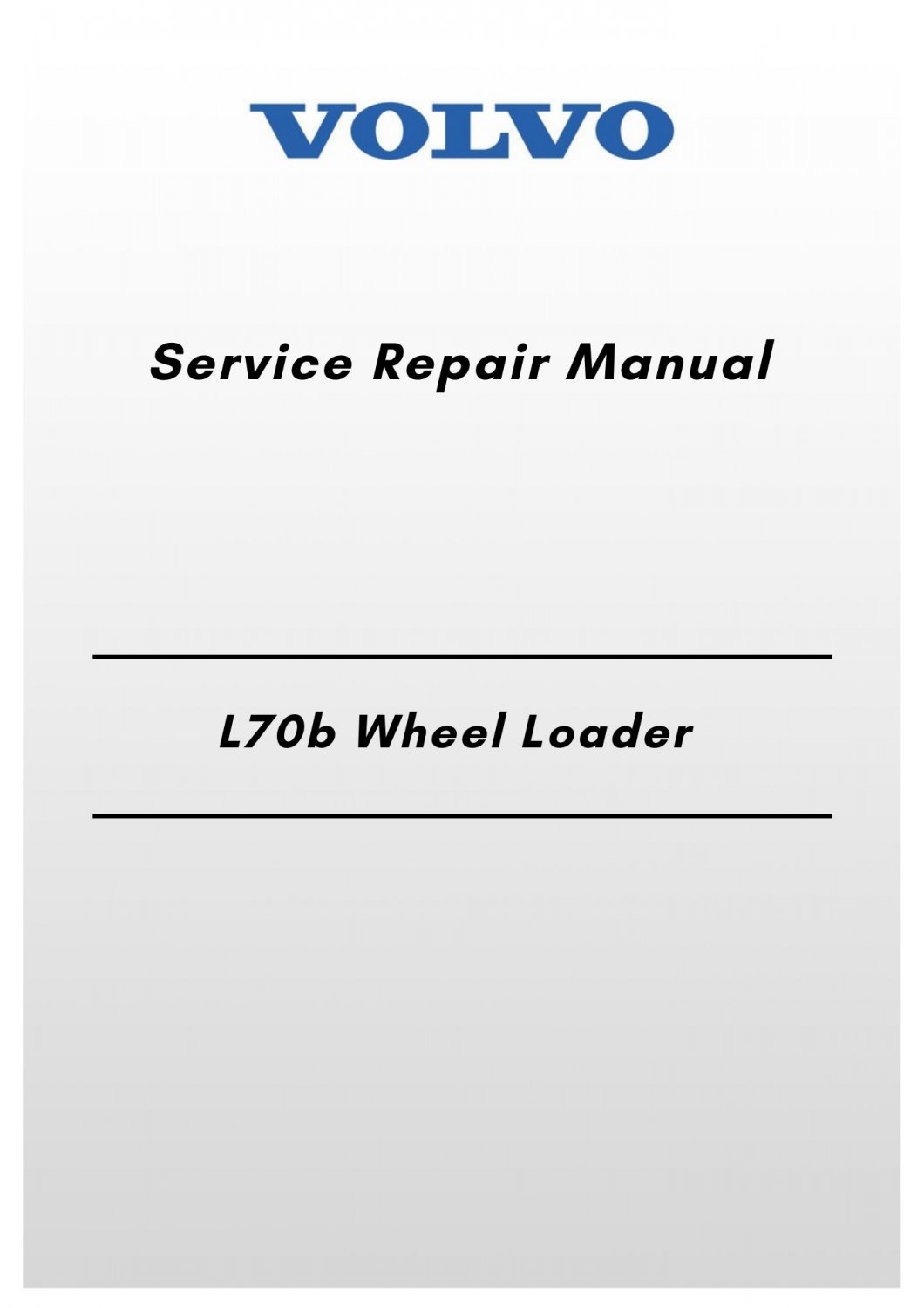 Volvo L70b Wheel Loader Service Repair Manual