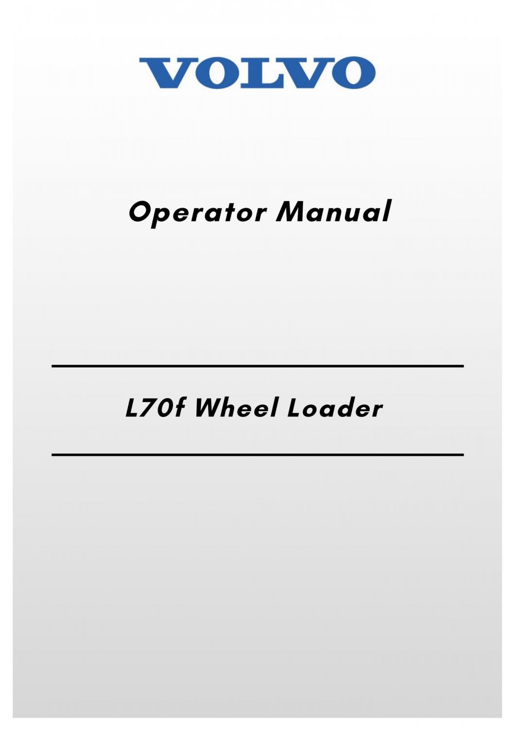 Volvo L70f Wheel Loader Operator Manual