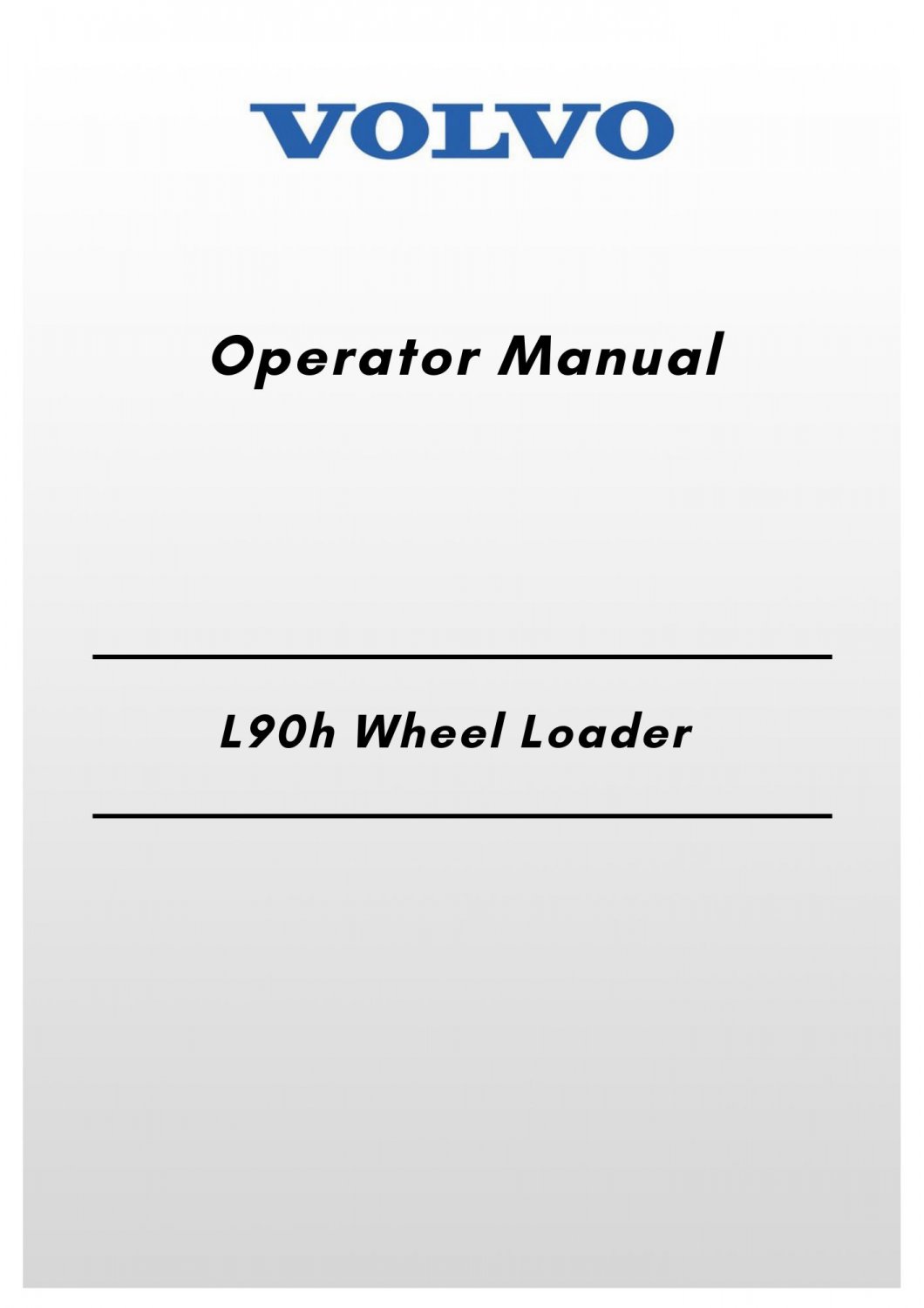 Volvo L90h Wheel Loader Operator Manual