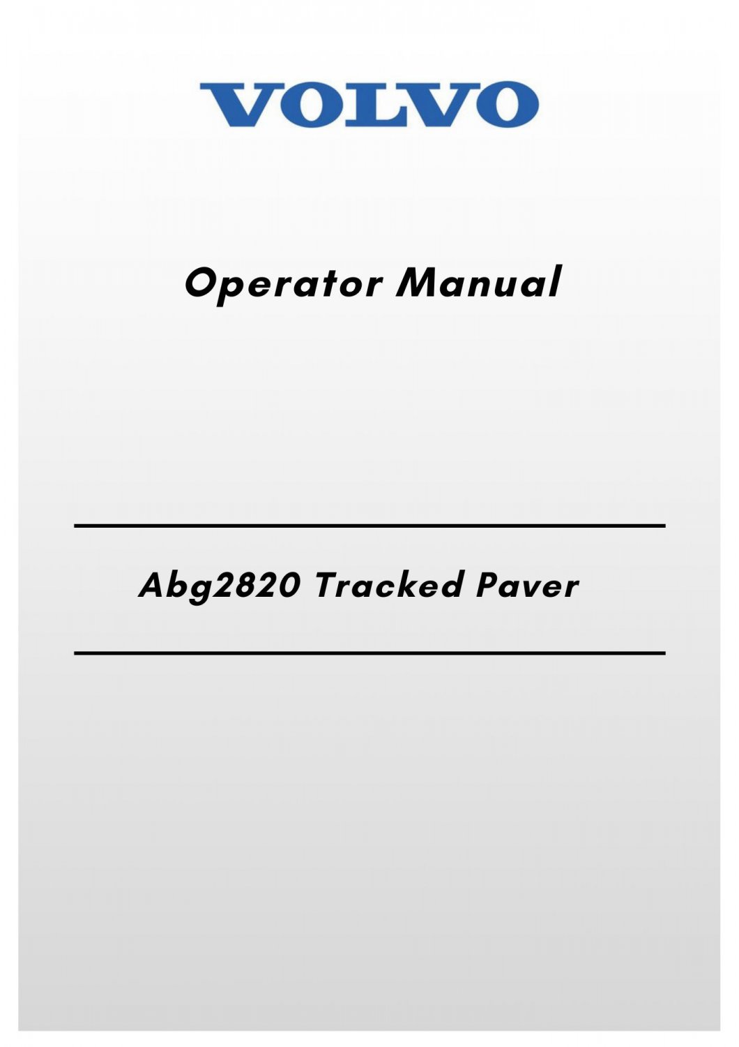 Volvo Abg2820 Tracked Paver Operator Manual