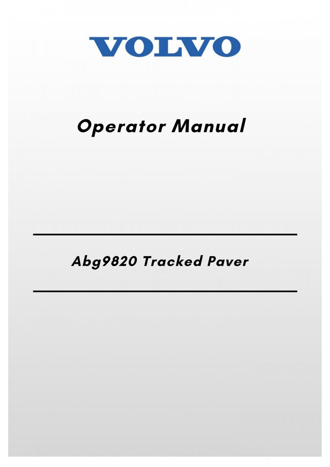 Volvo Abg9820 Tracked Paver Operator Manual