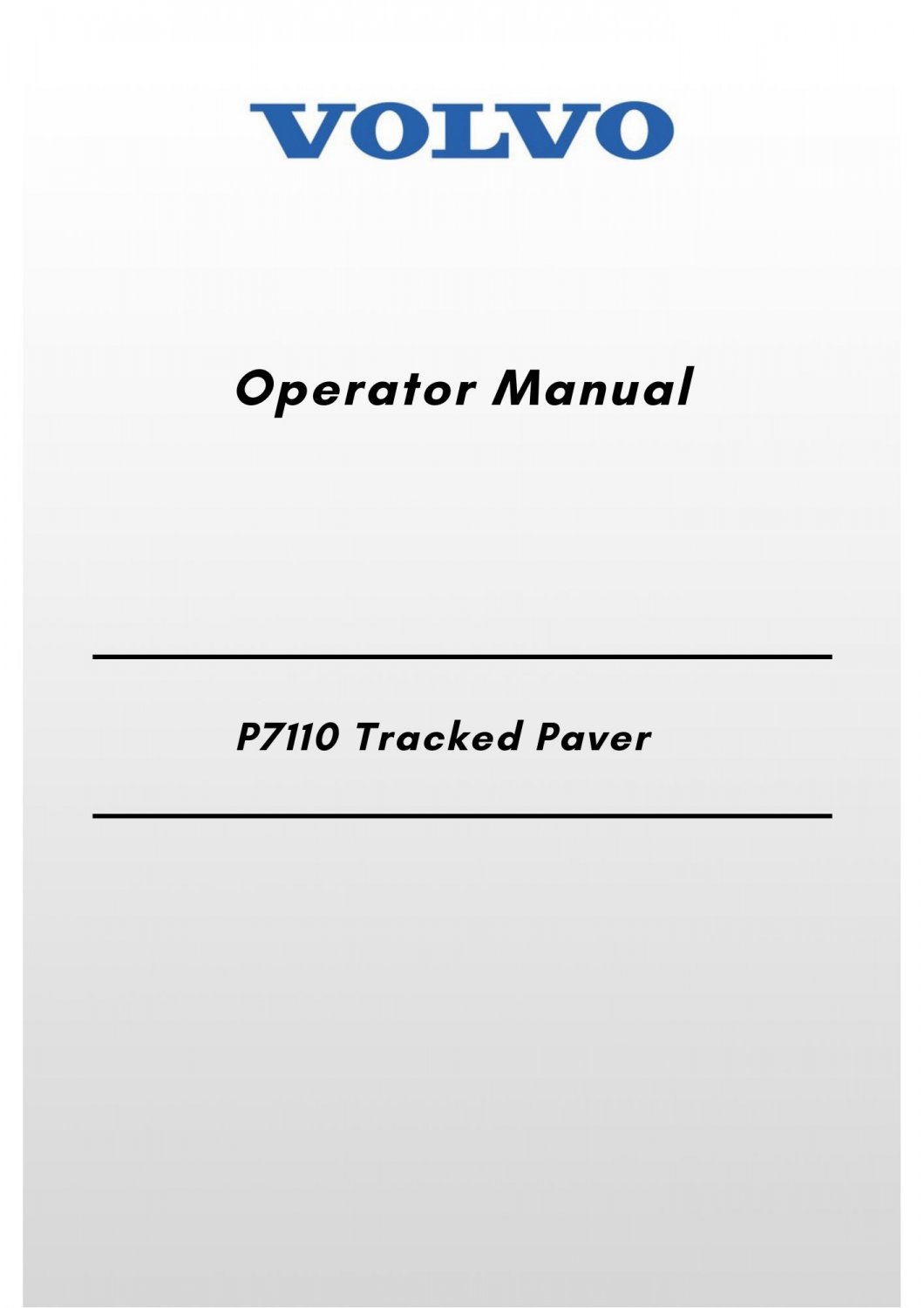 Volvo P7110 Tracked Paver Operator Manual