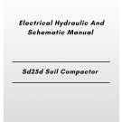 Volvo Sd25d Soil Compactor Electrical Hydraulic And Schematic Manual