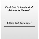 Volvo Sd45b Soil Compactor Electrical Hydraulic And Schematic Manual