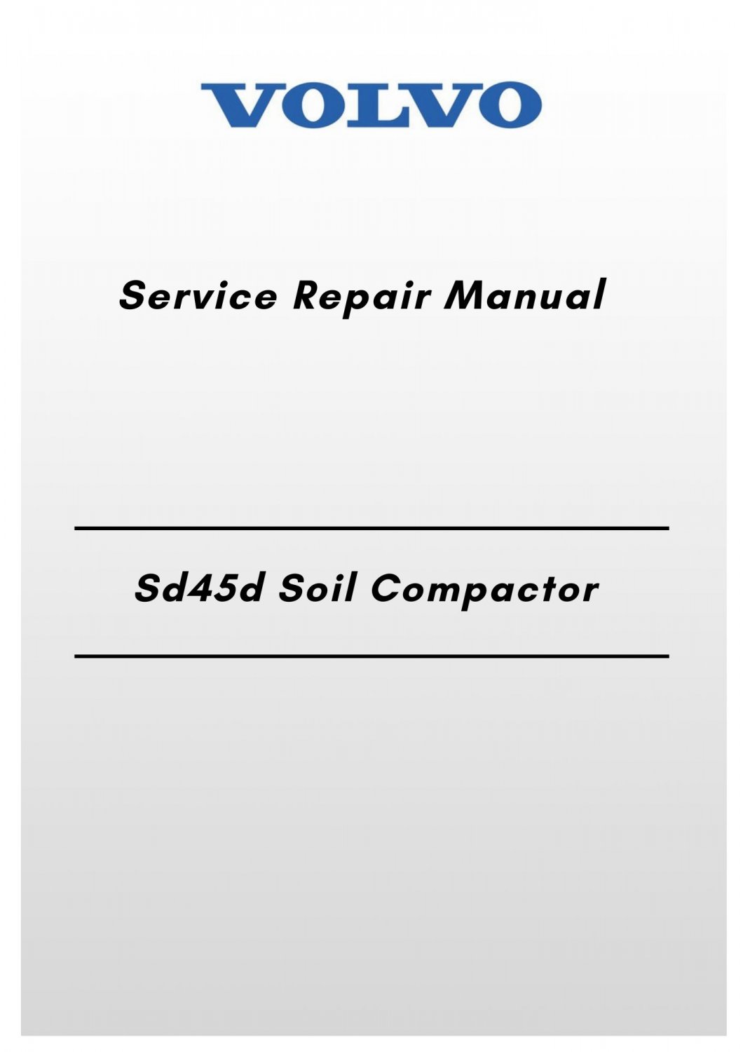 Volvo Sd45d Soil Compactor Service Repair Manual