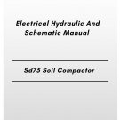 Volvo Sd75 Soil Compactor Electrical Hydraulic And Schematic Manual