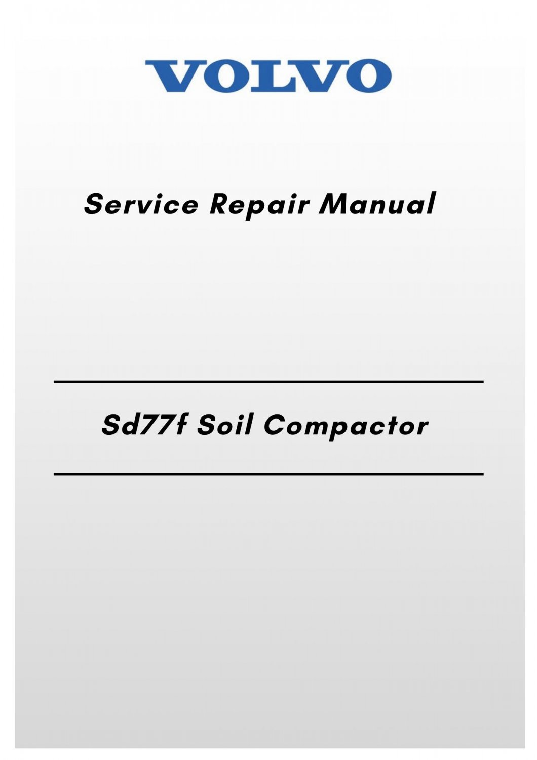 Volvo Sd77f Soil Compactor Service Repair Manual