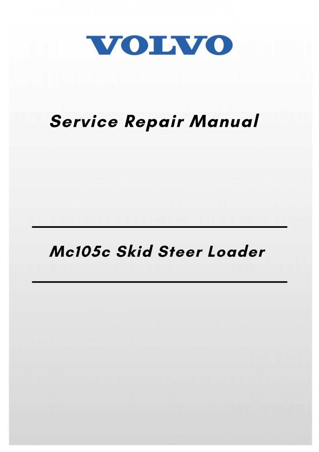 Volvo Mc105c Skid Steer Loader Service Repair Manual