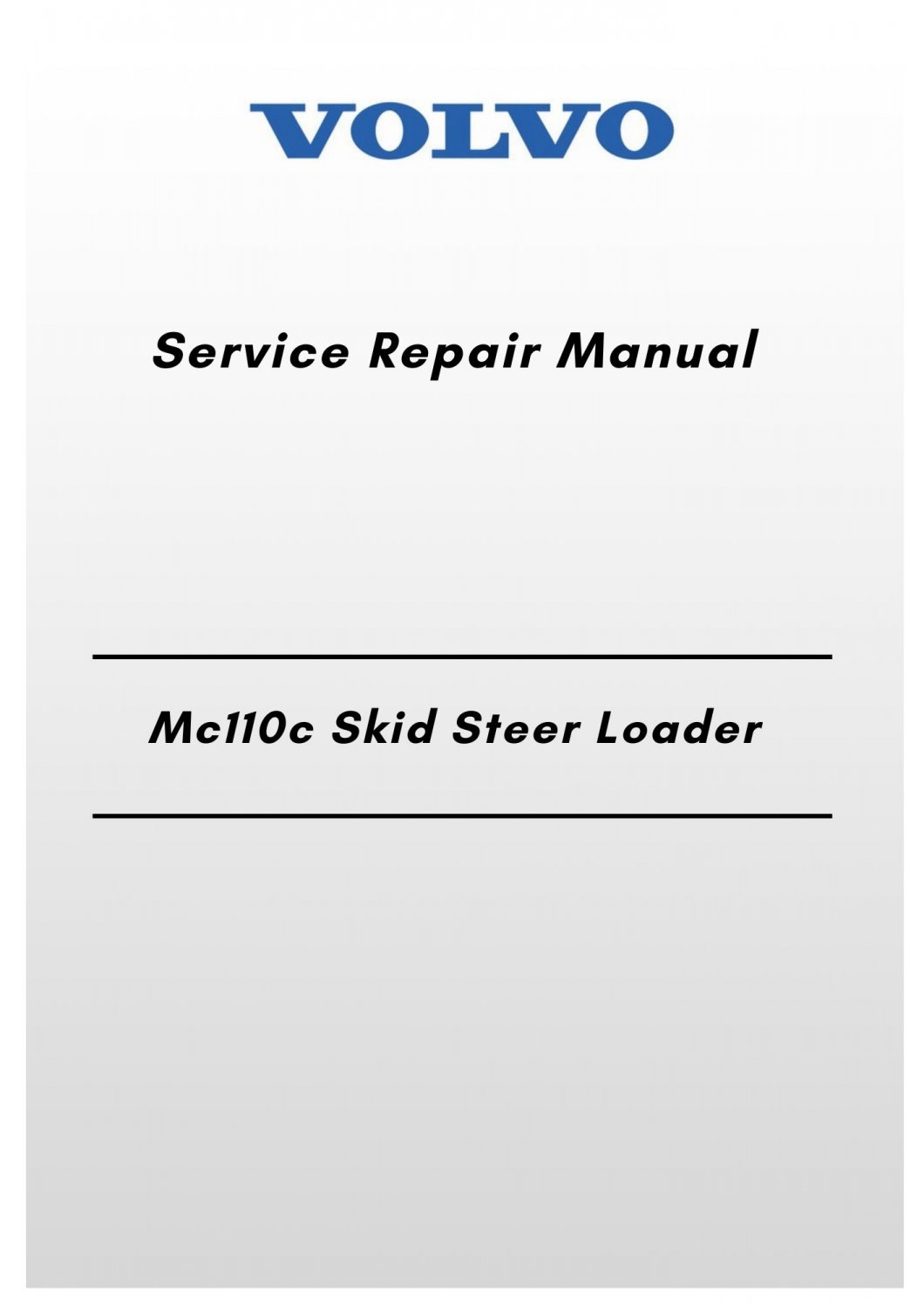 Volvo Mc110c Skid Steer Loader Service Repair Manual