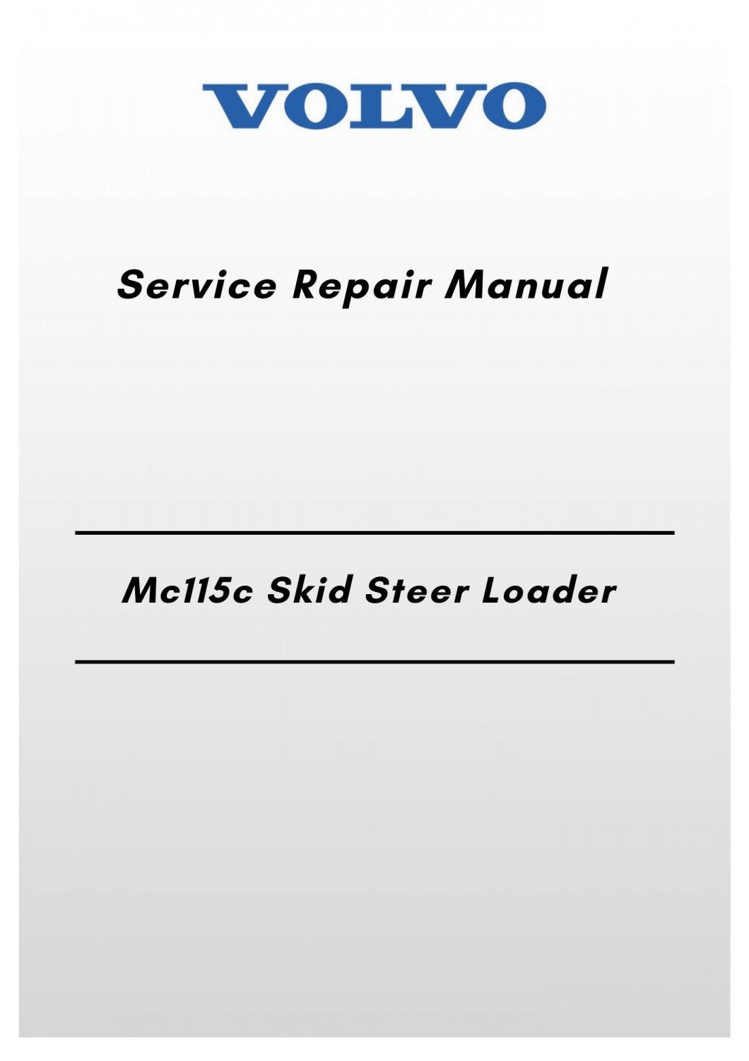 Volvo Mc115c Skid Steer Loader Service Repair Manual