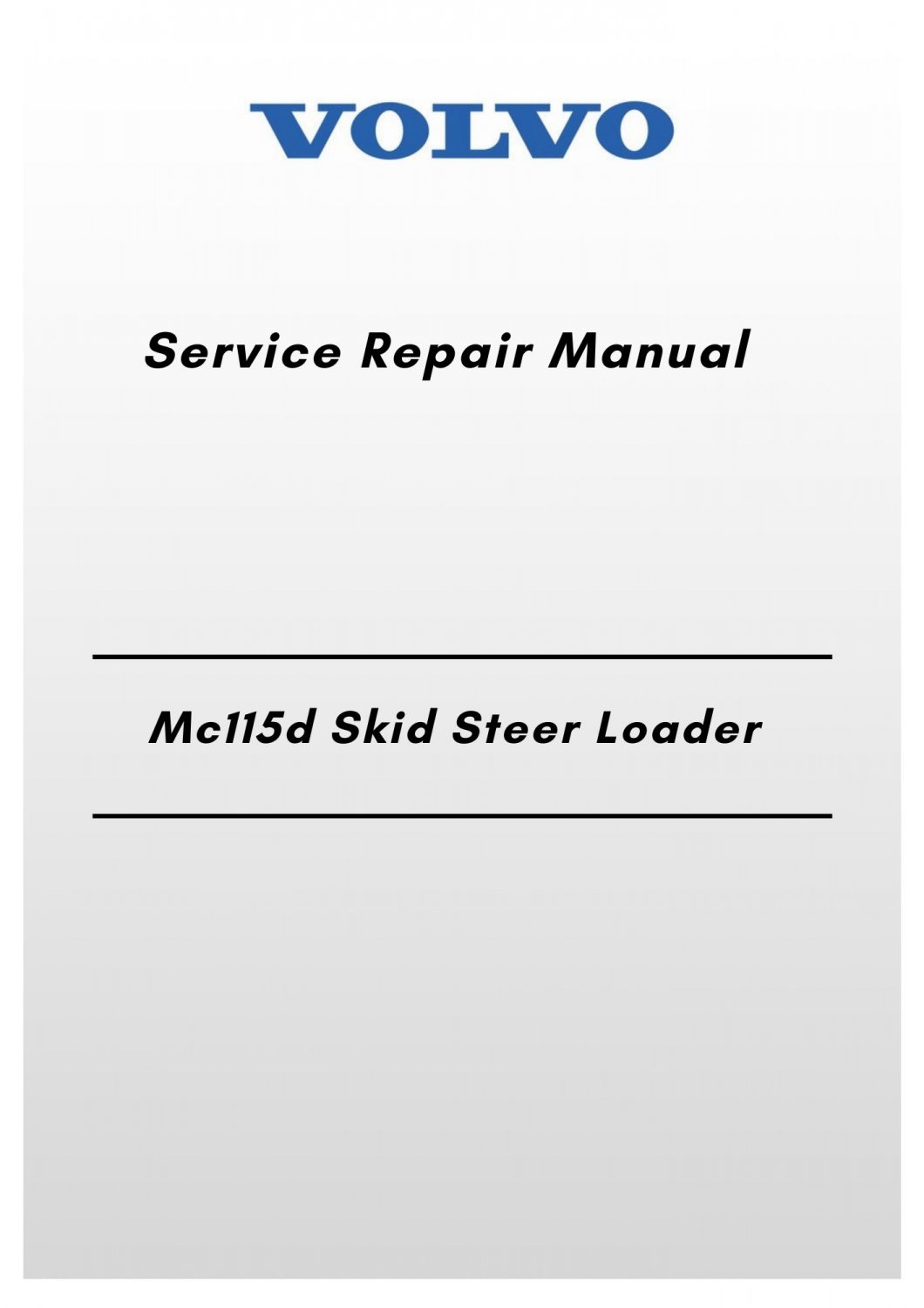 Volvo Mc115d Skid Steer Loader Service Repair Manual