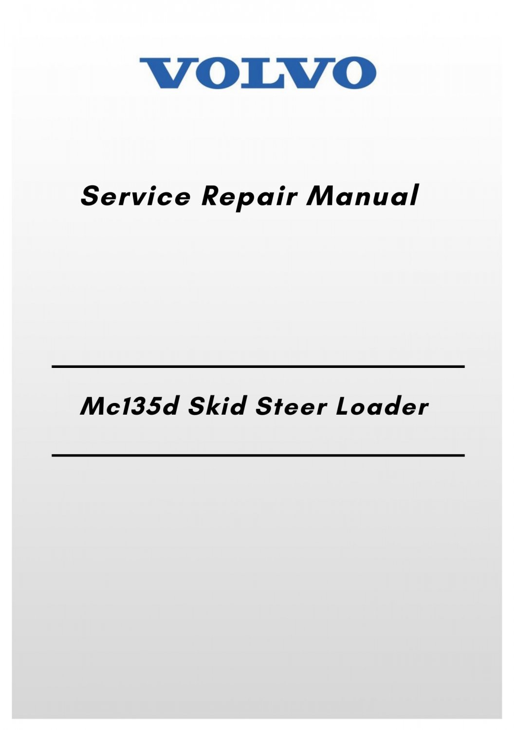 Volvo Mc135d Skid Steer Loader Service Repair Manual