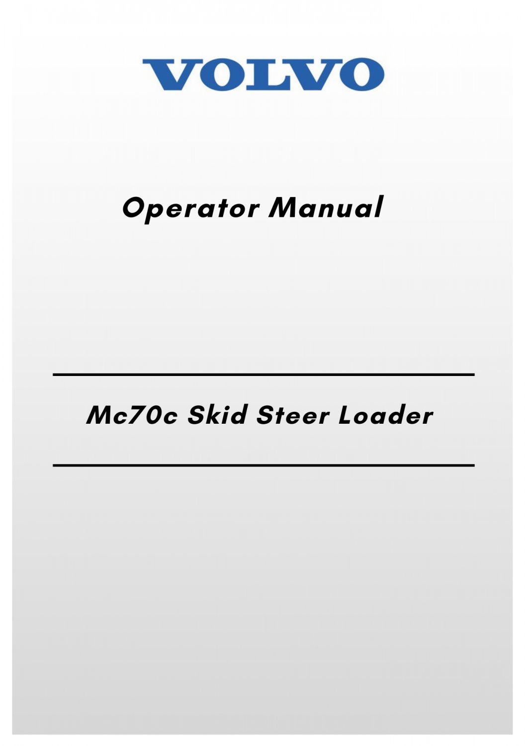 Volvo Mc70c Skid Steer Loader Operator Manual