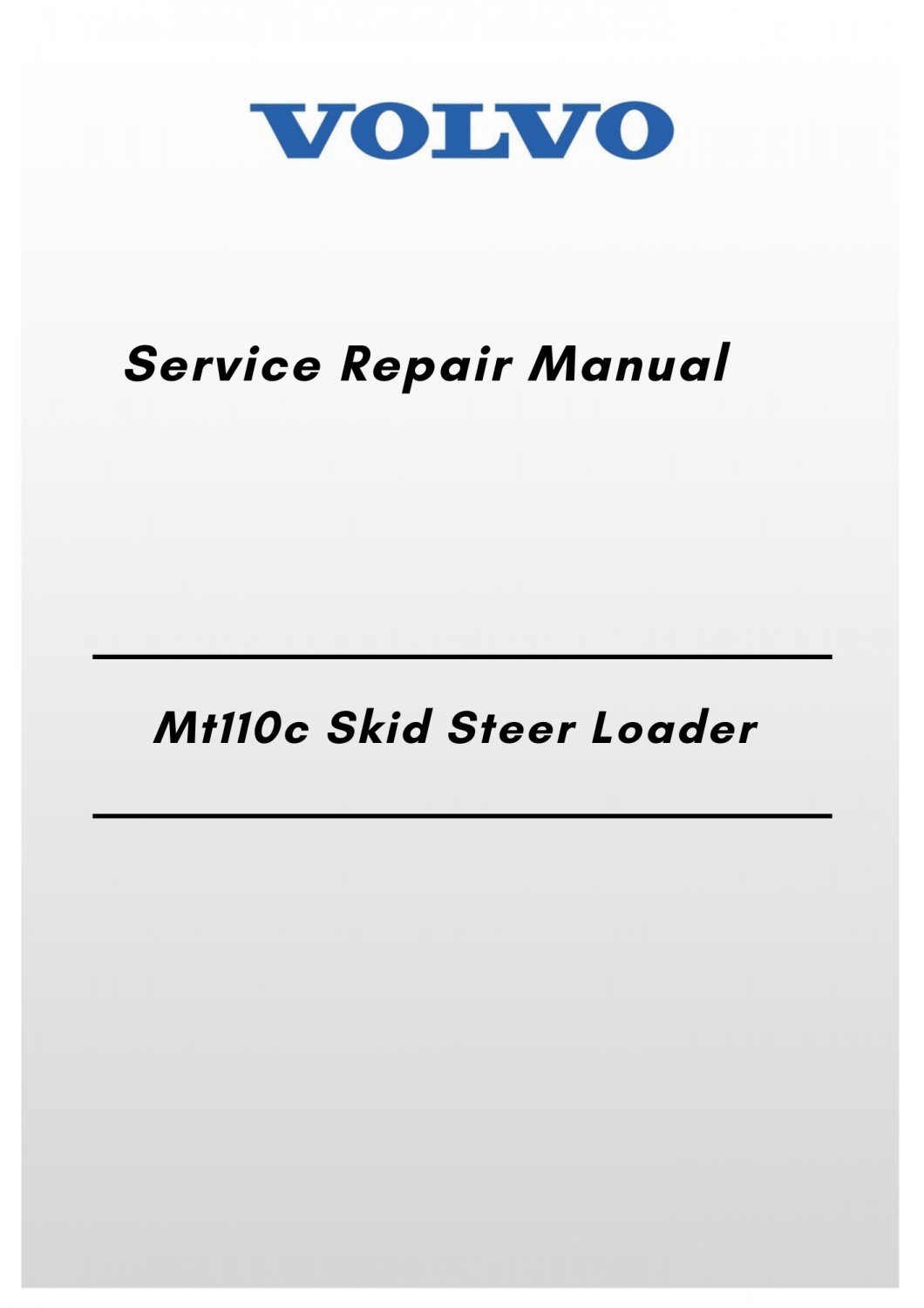 Volvo Mt110c Skid Steer Loader Service Repair Manual