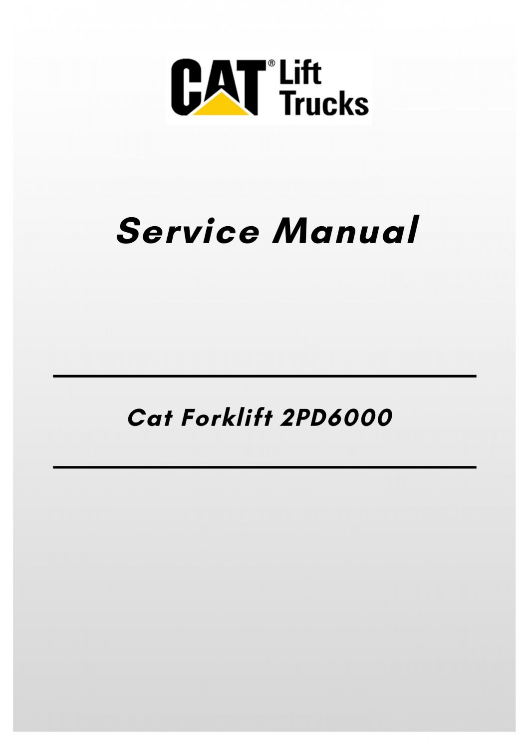 Cat Forklift 2PD6000 Service Manual