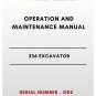 OPERATION AND MAINTENANCE MANUAL - (CAT) CATERPILLAR 336 EXCAVATOR - S/N GDZ