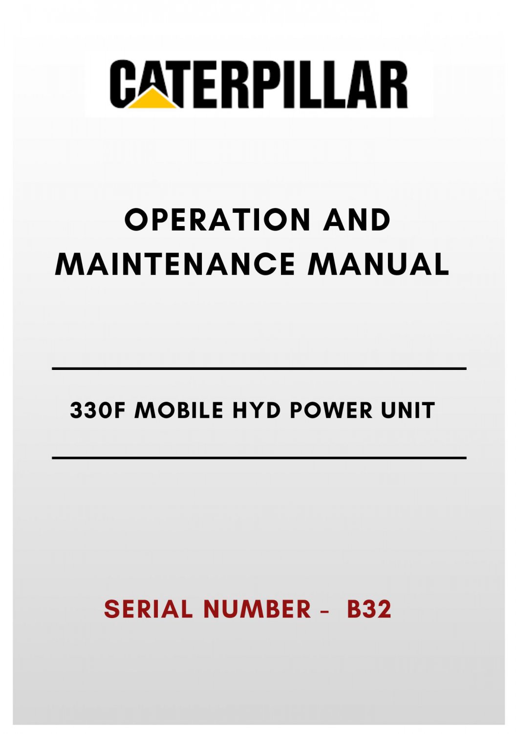 SCHEMATIC MANUAL - (CAT) CATERPILLAR 330F HEX BASED SPL SOLUTION - S/N H5R