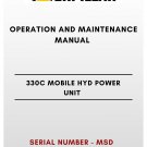 OPERATION AND MAINTENANCE MANUAL - (CAT) CATERPILLAR 330C MOBILE HYD POWER UNIT - S/N MSD OPERATION AND MAINTENANCE MANUAL - (CAT) CATERPILLAR 330C MOBILE HYD POWER UNIT - S/N MSD