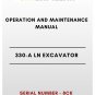 OPERATION AND MAINTENANCE MANUAL - (CAT) CATERPILLAR 330-A LN EXCAVATOR - S/N 8CK