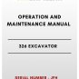 OPERATION AND MAINTENANCE MANUAL - (CAT) CATERPILLAR 326 EXCAVATOR - S/N JFH - PDF File