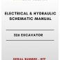 ELECTRICAL & HYDRAULIC SCHEMATIC MANUAL - (CAT) CATERPILLAR 326 EXCAVATOR - S/N HFF