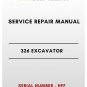 SERVICE REPAIR MANUAL - (CAT) CATERPILLAR 326 EXCAVATOR - S/N HFF - PDF File