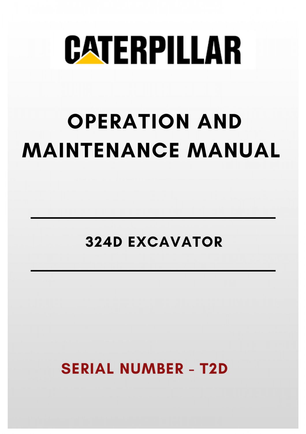 ELECTRICAL & HYDRAULIC SCHEMATIC MANUAL - (CAT) CATERPILLAR 324D EXCAVATOR - S/N T2D - PDF File